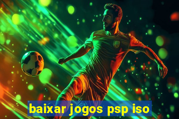 baixar jogos psp iso